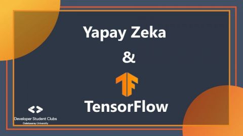 Yapay Zeka & TensorFlow